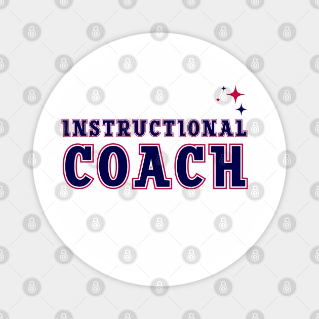 Instructional Coach Back To School Magnet by JessArty